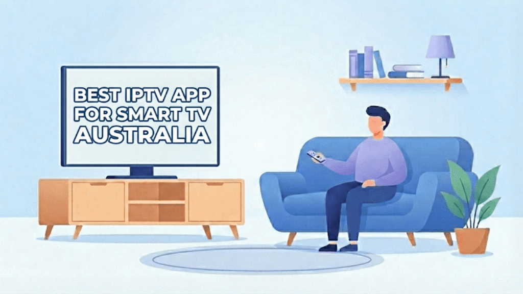 Best IPTV app for Smart TV Australia illustration